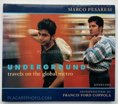 Marco Pesaresi,UNDERGROUND travels on the global metro Marco Pesaresi,UNDERGROUND travels on the global metro