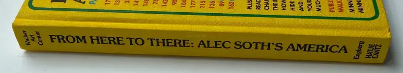 Alec Soth – FROM THERE TO THERE: ALEC SOTH'S AMERICA (Signed)