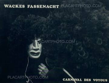 Sylvain Morand,WACKES FASSENACHT / CARNAVAL DES VOYOUS