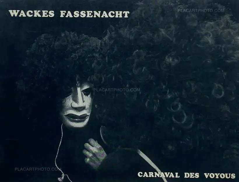 Sylvain Morand – WACKES FASSENACHT / CARNAVAL DES VOYOUS