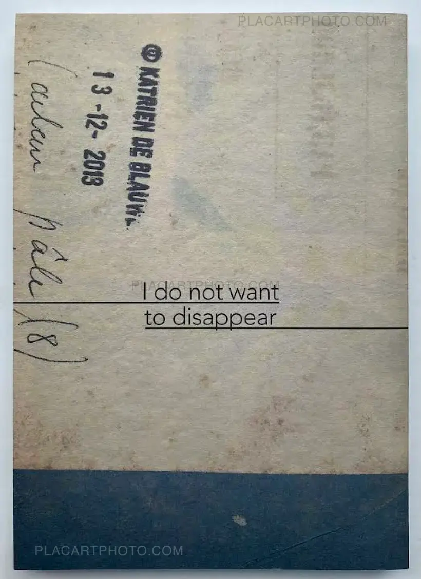 Katrien de Blauwer – I do not want to disappear silently into the night