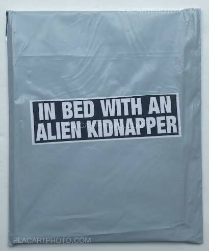 Thibault Tourmente,IN BED WITH AN ALIEN KIDNAPPER (Signed and numbered, edt of 20) 