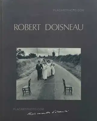 Robert Doisneau – trois secondes d'éternité (Association copy)