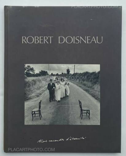 Robert Doisneau,trois secondes d'éternité (Association copy)