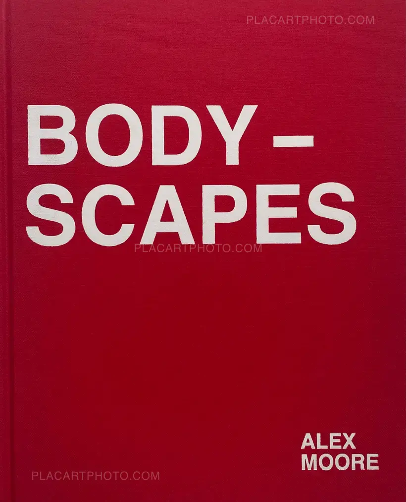 Alex Moore – BODYSCAPES (Collector’s Edition)
