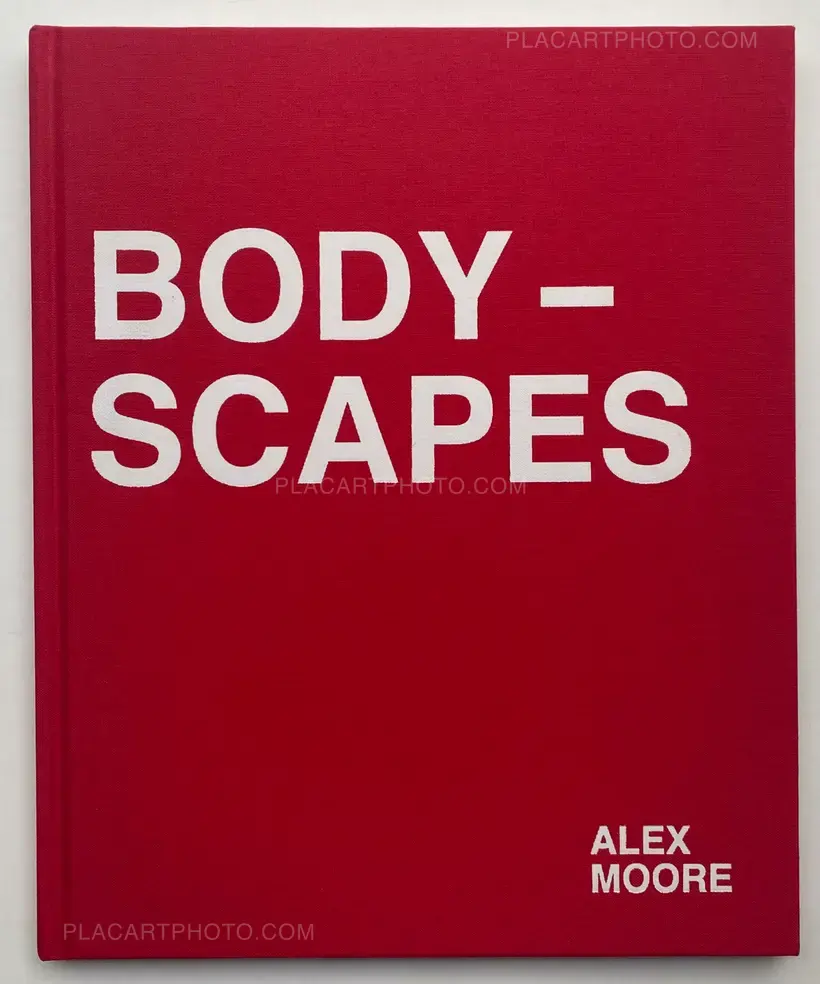 Alex Moore – BODYSCAPES (Collector’s Edition)