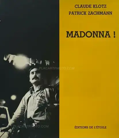 Patrick Zachmann – MADONNA ! 