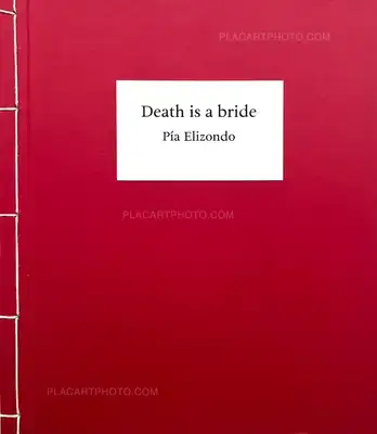 Pia Elizondo – Death is a bride (Signed and numbered)