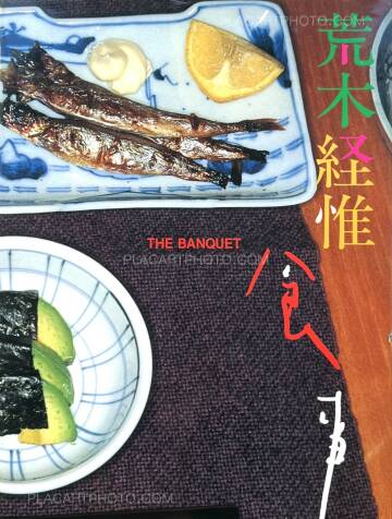 Nobuyoshi Araki,The Banquet Nobuyoshi Araki,The Banquet