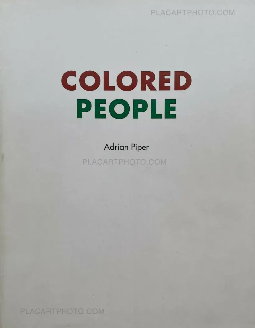 Adrian Piper – COLORED PEOPLE