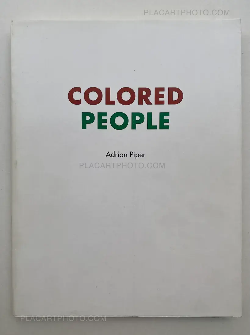 Adrian Piper – COLORED PEOPLE