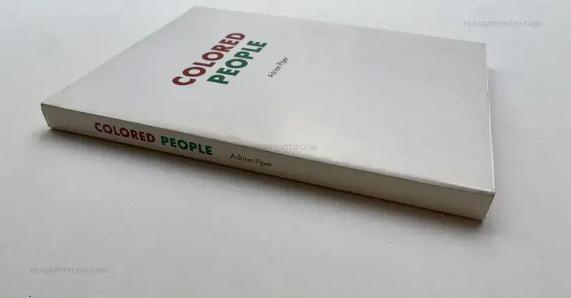 Adrian Piper – COLORED PEOPLE