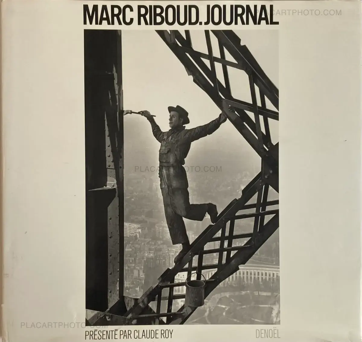 Marc Riboud, MARC RIBOUD. JOURNAL, Denoël , 1986 | Le Plac'Art Photo