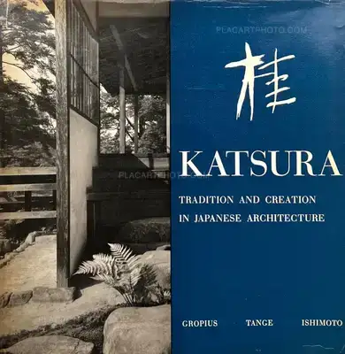 Yasuhiro Ishimoto – Katsura : Tradition and creation in Japanese architecture