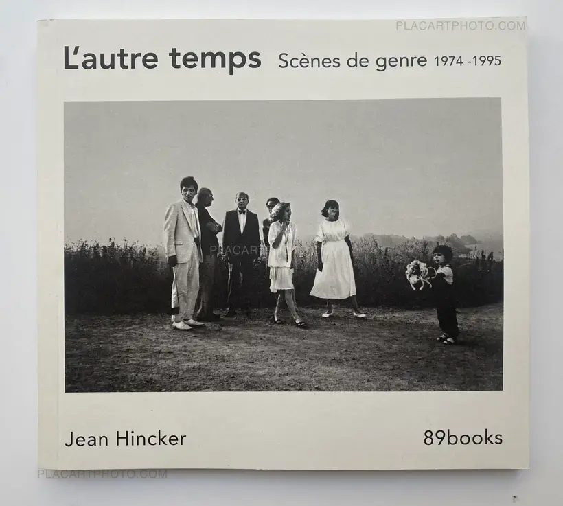 Jean Hincker – L’autre temps: Scènes de genre 1974 -1995