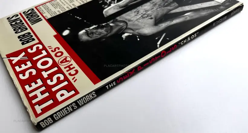 Bob Gruen – The Sex Pistols "Chaos"