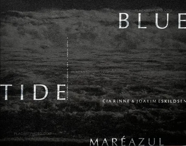 Joakim Eskildsen – Blue Tide / Maré Azul