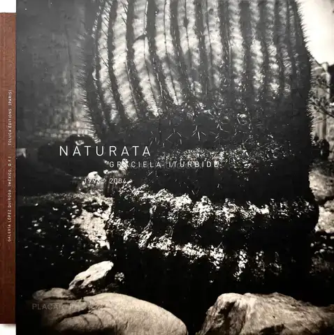 Graciela Iturbide – NATURATA