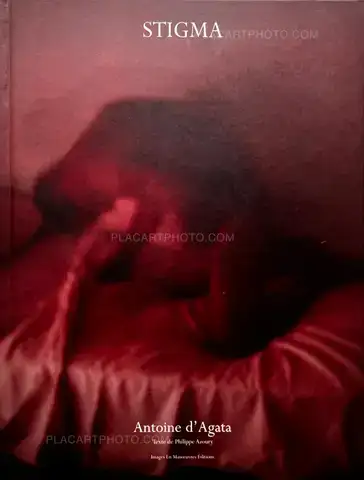 Antoine d'Agata – Stigma