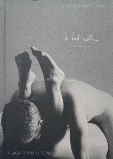 Mathilde Biron,In bed with …(SIGNED)