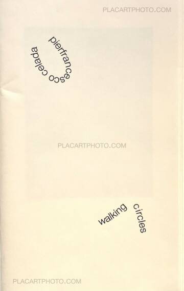 Pier Francesco Celada,Walking Circles (EDT OF 40)