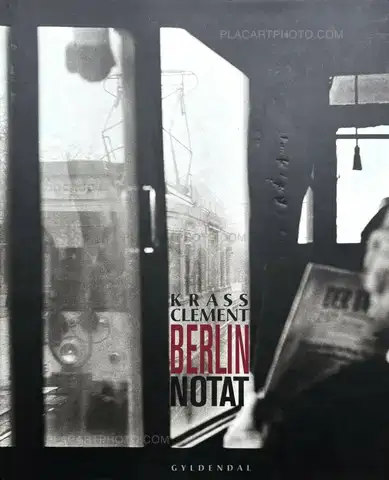 Krass Clement  – Berlin Notat (Signed)