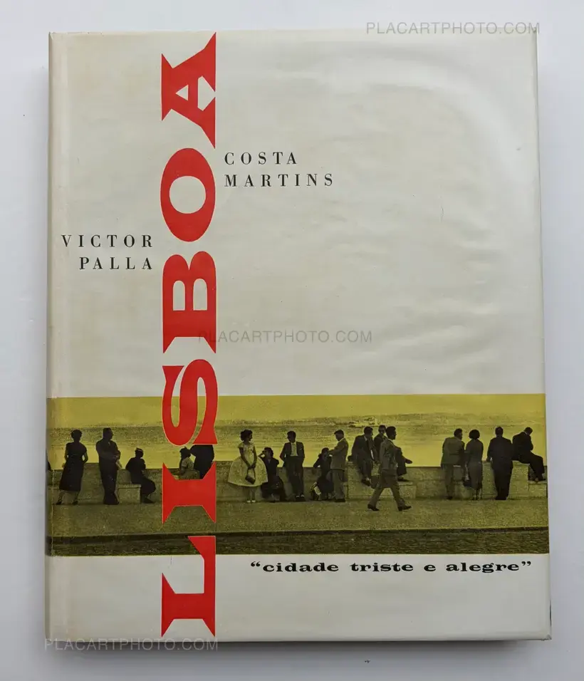 Costa Martins & Victor Palla – Lisboa, Cidade Triste e Alegre