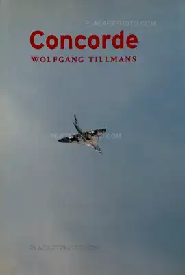 Wolfgang Tillmans – Concorde (first edition)