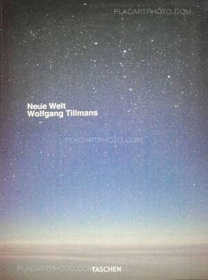 Wolfgang Tillmans: NEUE WELT, Taschen, 2012 | Bookshop Le Plac'Art
