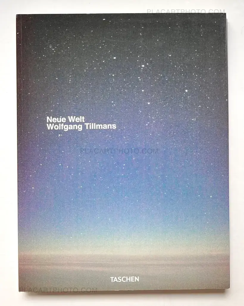 Wolfgang Tillmans – NEUE WELT