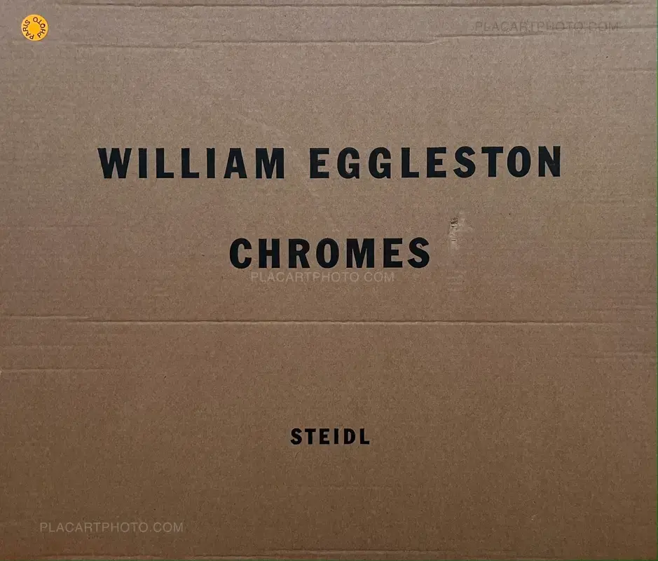 William Eggleston, William Eggleston: Chromes (SIGNED), Steidl William Eggleston, William Eggleston: Chromes (SIGNED), Steidl