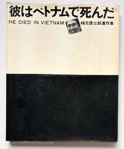 Keisaburo Shimamoto,Kare ha betonamu de shinda / He died in Vietnam 
