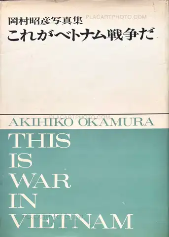 Akihiko Okamura – This is war in Vietnam