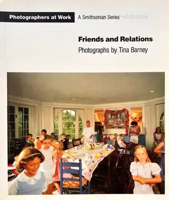 Tina Barney – Friends and Relations