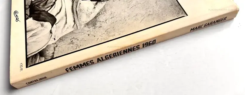 Marc Garanger – FEMMES ALGERIENNES 1960