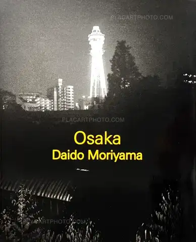 Daido Moriyama – Osaka (Signed)