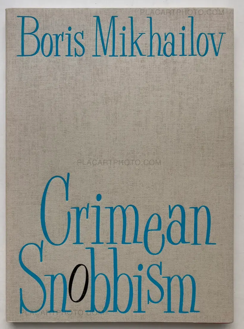 Boris Mikhailov – Crimean Snobbism