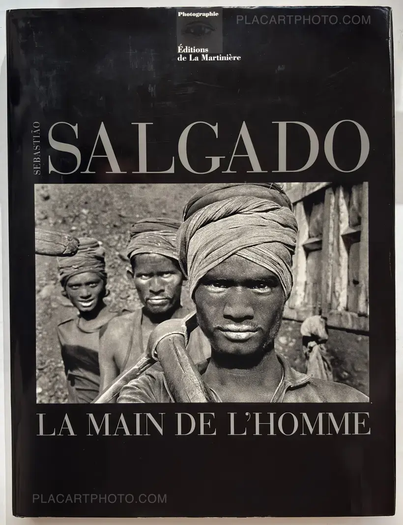 Sebastiao Salgado – La Main De l'Homme (SIGNED)
