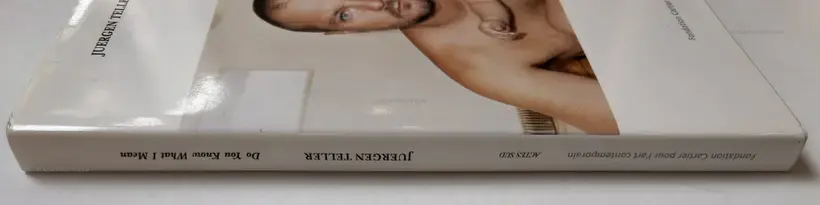 Juergen Teller – Do you know what I mean