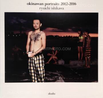 Ryuichi Ishikawa,Okinawan portraits 2012-2016 Ryuichi Ishikawa,Okinawan portraits 2012-2016