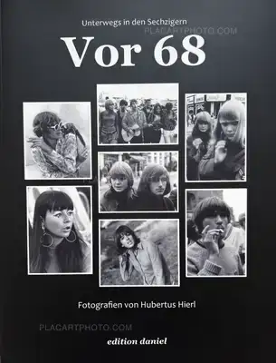 Hubertus Hierl – Vor 68 (SIGNED WITH 4 PRINTS)