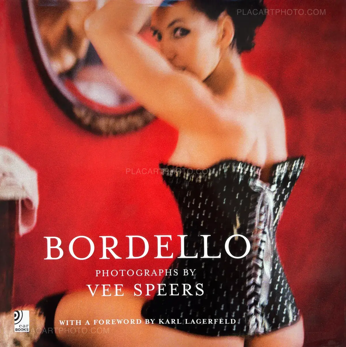Vee Speers 写真集 BORDELLO 4CD付 初版 Vee Speers, Bordello, Earbooks, 2006 | Le Plac'Art Photo