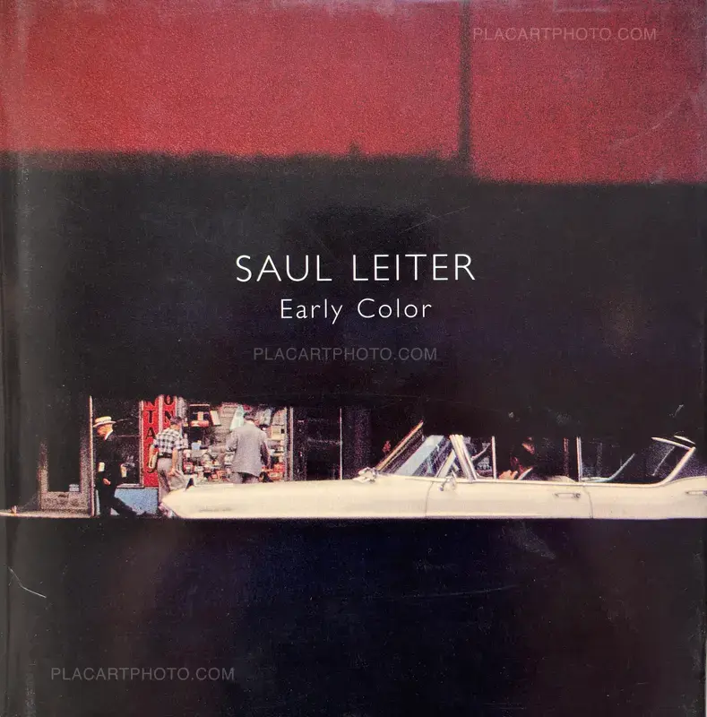 Saul Leiter, Early Color (First Edt), Steidl, 2006 | Le Plac'Art Photo Saul Leiter, Early Color (First Edt), Steidl, 2006 | Le Plac'Art Photo