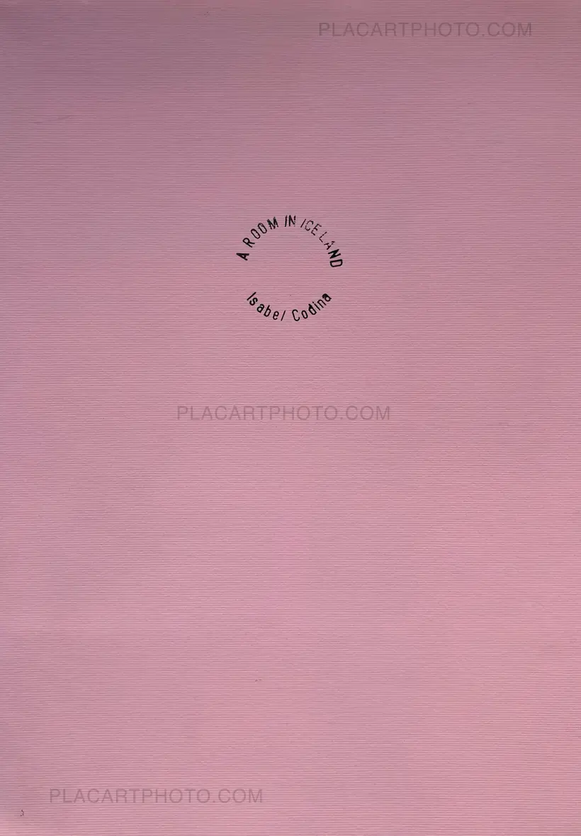 Isabel Codina – A Room In Iceland: a non-landscape book (SIGNED)