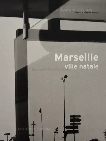 Jean-Christophe Bechet – Marseille Ville Natale (SIGNED)