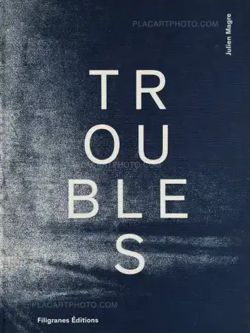 Julien Magre – Troubles