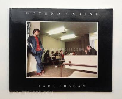 Paul Graham,Beyond Caring (Signed)