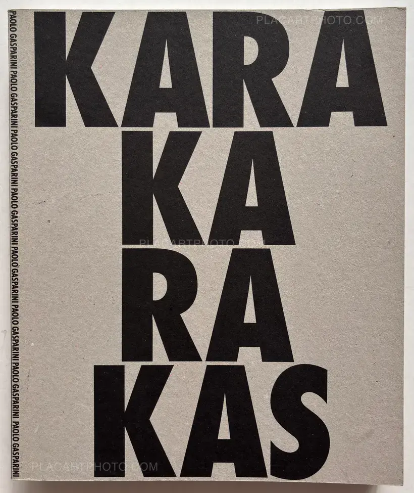 Paolo Gasparini – Karakarakas - de la cuarta a la quinta (Signed and numbered, edt of 250)