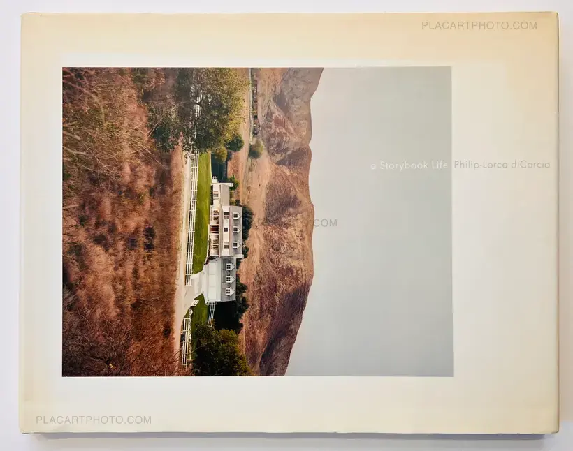 Philip-Lorca Dicorcia – a Storybook Life (Inscribed copy)