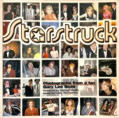 Gary Lee Boas – Starstruck : Photographs from a Fan (Signed)